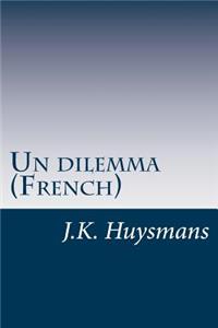 Un dilemma (French)