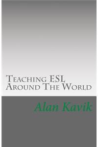 Teaching ESL Around The World