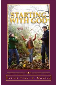 Starting With God