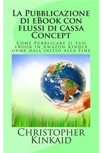 La Pubblicazione di eBook con flussi di cassa Concept