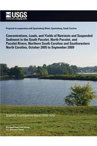 Concentrations, Loads, and Yields of Nutrients and Suspended Sediment in the South Pacolet, North Pacolet, and Pacolet Rivers, Northern South Carolina and Southwestern North Carolina, October 2005 to September 2009