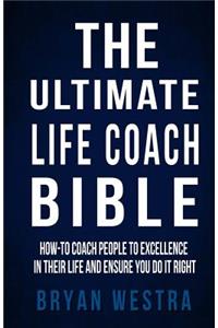 Ultimate Life Coach Bible