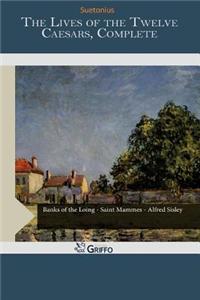 The Lives of the Twelve Caesars, Complete