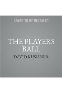 Players Ball