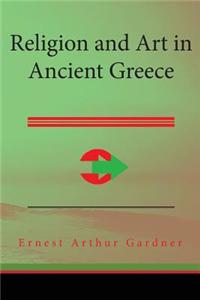 Religion and Art in Ancient Greece