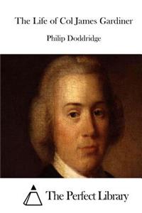 Life of Col James Gardiner