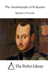 Autobiography of St Ignatius