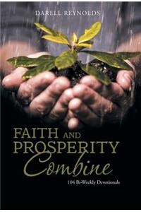Faith and Prosperity Combine