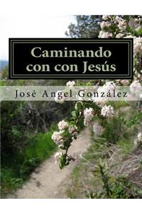 Caminando con con Jesús