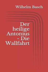 Der heilige Antonius - Die Wallfahrt