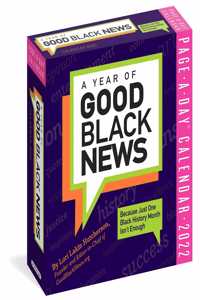 A Year of Good Black News Page-A-Day Calendar for 2022