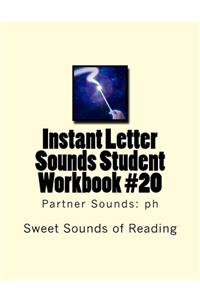 Instant Letter Sounds Student Workbook #20