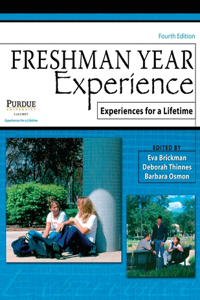 FRESHMAN YEAR EXPERIENCE: EXPERIENCES FO