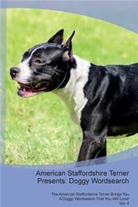 American Staffordshire Terrier Presents