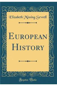 European History (Classic Reprint)