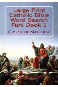 Large Print Catholic Bible Word Search Fun! Book 1