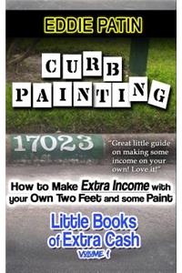 Curb Painting for Spare Income - How to Guide