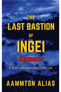Last Bastion of Ingei