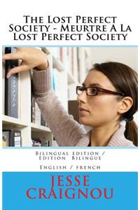 Lost Perfect Society - Meurtre A La Lost Perfect Society