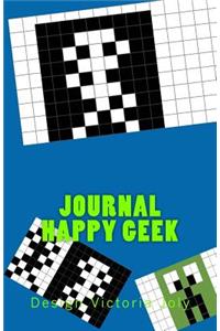 Journal Happy Geek: Journal/Diary/Log Book/Notebook/Ideas/Inspiration/Creativity - Geek 9