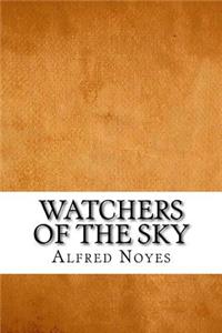 Watchers of the Sky