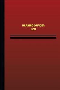 Hearing Officer Log (Logbook, Journal - 124 pages, 6 x 9 inches)