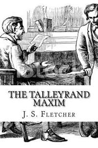 Talleyrand Maxim