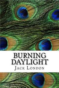 Burning Daylight