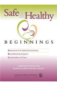 Safe & Healthy Beginnings