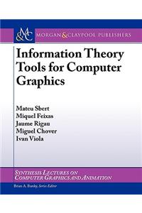 Information Theory Tools for Computer Graphics