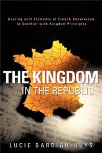 The Kingdom in the Republic