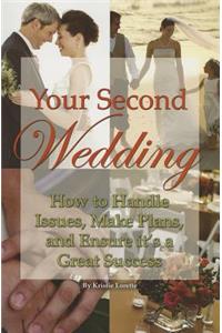 Your Second Wedding