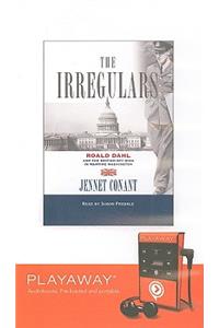 Irregulars: Roald Dahl and the British Spy Ring in Wartime Washington