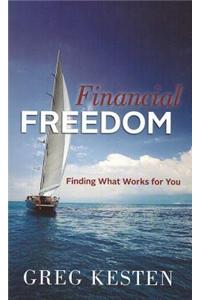 Financial Freedom: Finding What Works for You