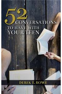 52 Conversations to Have with Your Teen
