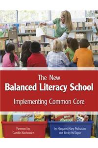 New Balanced Literacy School
