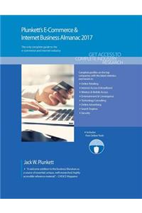Plunkett's E-Commerce & Internet Business Almanac 2017