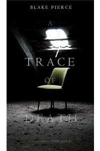 A Trace of Death (a Keri Locke Mystery--Book #1)