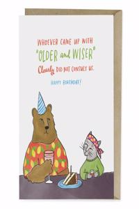 Em & Friends Older and Wiser Birthday Card
