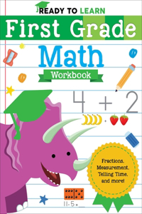 Ready to Learn: First Grade Math Workbook