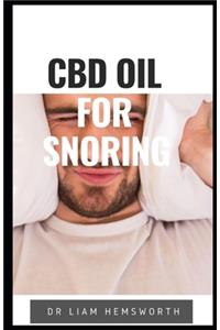 CBD Oil for Snoring