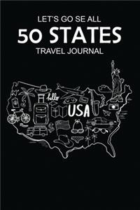 Lets Go See All 50 States Travel Journal