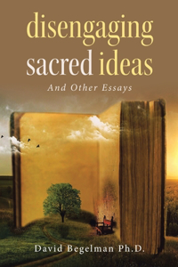 Disengaging Sacred Ideas