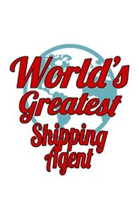 World's Greatest Shipping Agent
