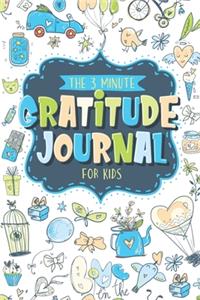 The 3 Minute Gratitude Journal For Kids