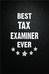 Best Tax examiner Ever