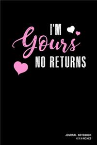 I'm Yours No Returns
