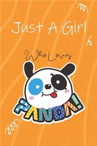 Just A Girl Who Loves Pandas