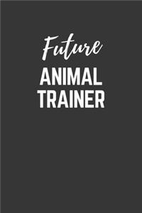 Future Animal-trainer Notebook