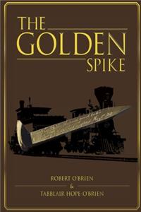 The Golden Spike